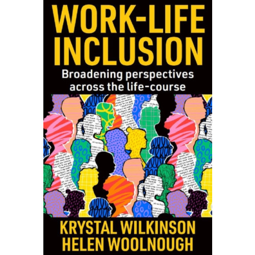 Emerald Publishing Limited Work-Life Inclusion (inbunden, eng)