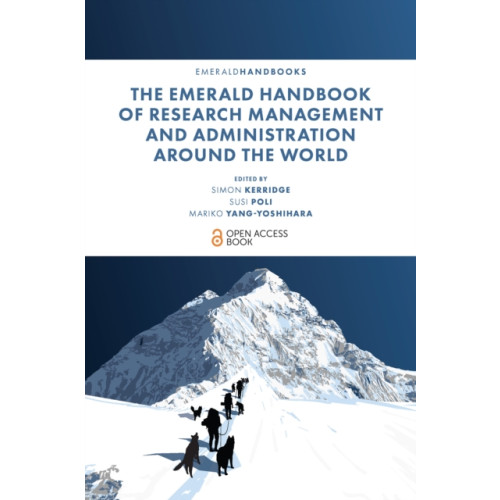 Emerald Publishing Limited The Emerald Handbook of Research Management and Administration Around the World (inbunden, eng)