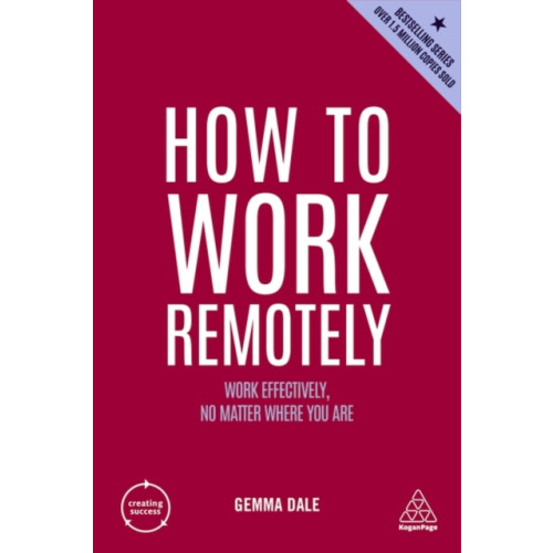 Kogan Page Ltd How to Work Remotely (häftad, eng)