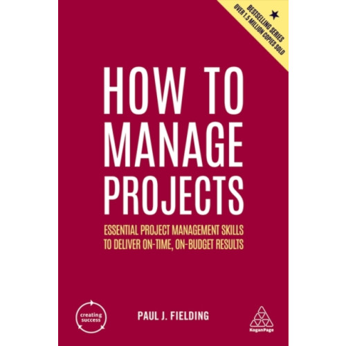 Kogan Page Ltd How to Manage Projects (häftad, eng)