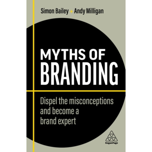 Kogan Page Ltd Myths of Branding (häftad, eng)