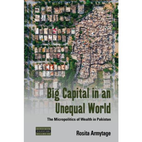 Berghahn Books Big Capital in an Unequal World (häftad, eng)