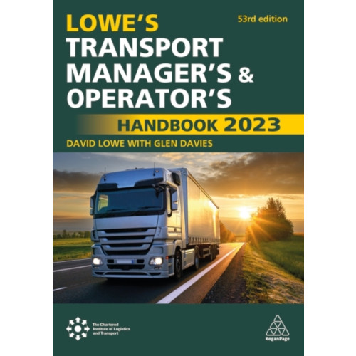 Kogan Page Ltd Lowe's Transport Manager's and Operator's Handbook 2023 (häftad, eng)