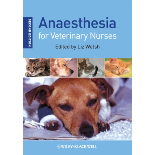 John Wiley And Sons Ltd Anaesthesia for Veterinary Nurses (häftad, eng)