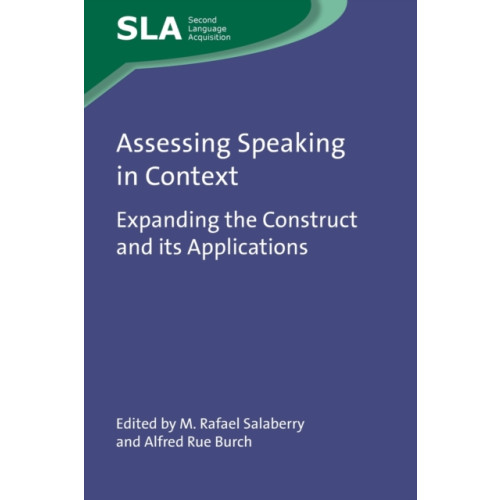 Multilingual Matters Assessing Speaking in Context (häftad, eng)