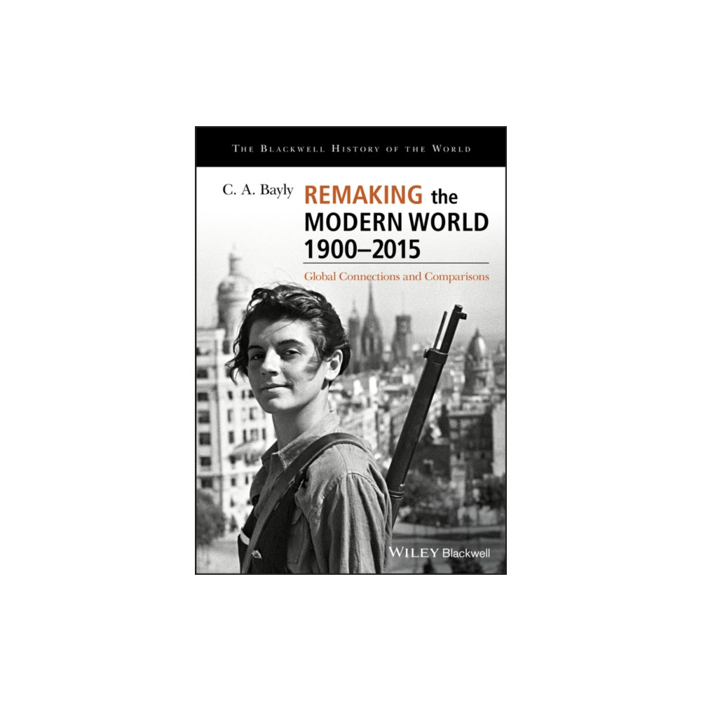 Produktbild för Remaking the Modern World 1900 - 2015 (häftad, eng)
