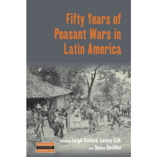 Berghahn Books Fifty Years of Peasant Wars in Latin America (häftad, eng)