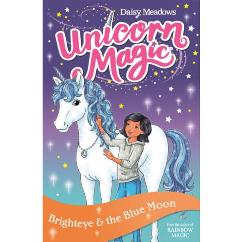 Hachette Children's Group Unicorn Magic: Brighteye and the Blue Moon (häftad, eng)