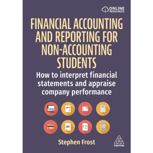 Kogan Page Ltd Financial Accounting and Reporting for Non-Accounting Students (häftad, eng)