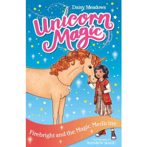 Hachette Children's Group Unicorn Magic: Firebright and the Magic Medicine (häftad, eng)