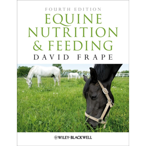 John Wiley And Sons Ltd Equine Nutrition and Feeding (häftad, eng)