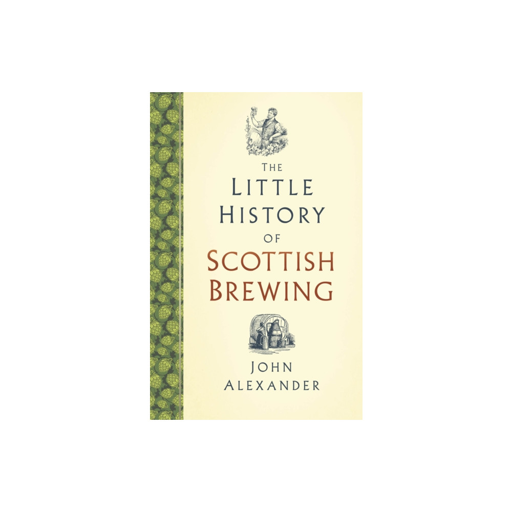 Produktbild för The Little History of Scottish Brewing (inbunden, eng)