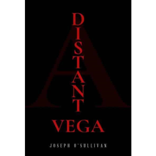 Olympia Publishers A Distant Vega (häftad, eng)