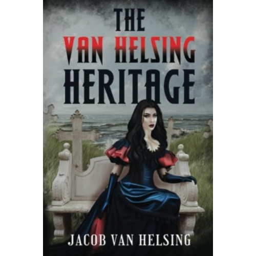 Olympia Publishers The Van Helsing Heritage (häftad, eng)