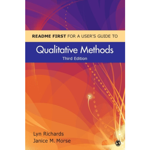 Sage publications inc README FIRST for a User's Guide to Qualitative Methods (häftad, eng)