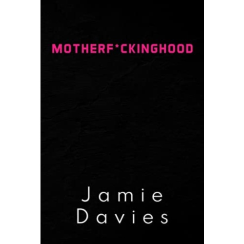 Olympia Publishers Motherf*ckinghood (häftad, eng)