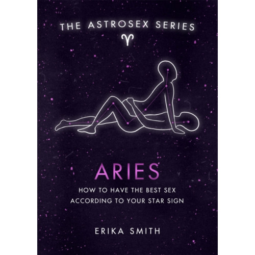 Orion Publishing Co Astrosex: Aries (inbunden, eng)