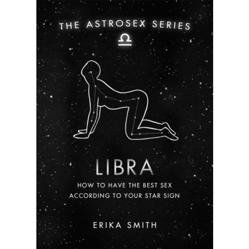 Orion Publishing Co Astrosex: Libra (inbunden, eng)