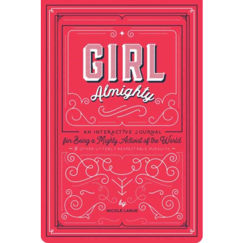 Gibbs M. Smith Inc Girl Almighty (häftad, eng)