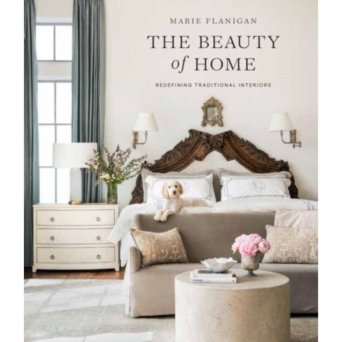 Gibbs M. Smith Inc The Beauty of Home (inbunden, eng)