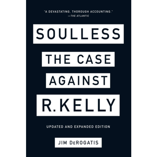 Abrams Soulless: The Case Against R. Kelly (häftad, eng)