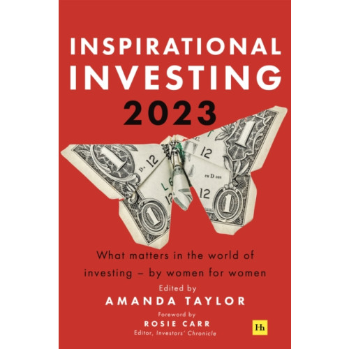 Harriman House Publishing Inspirational Investing 2023 (häftad, eng)