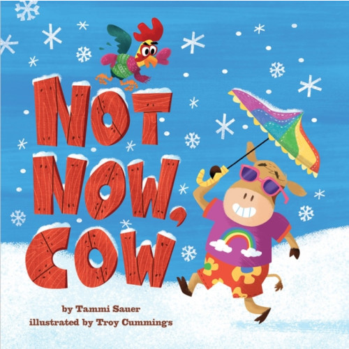 Abrams Not Now, Cow (inbunden, eng)