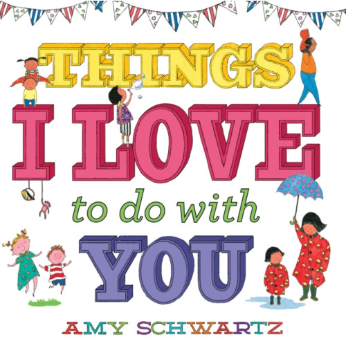 Abrams Things I Love to Do with You (bok, board book, eng)