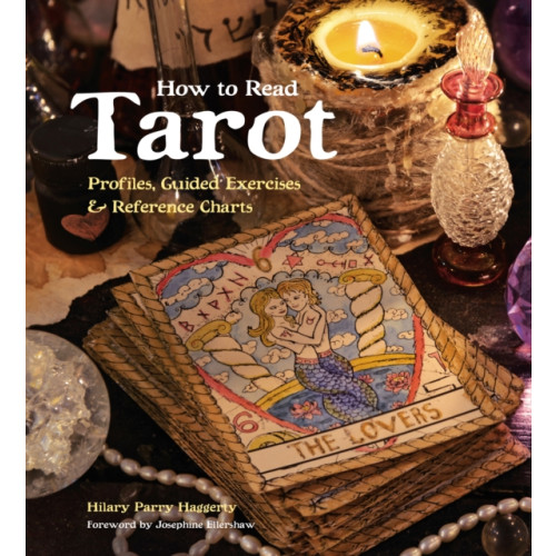 Flame Tree Publishing How to Read Tarot (inbunden, eng)