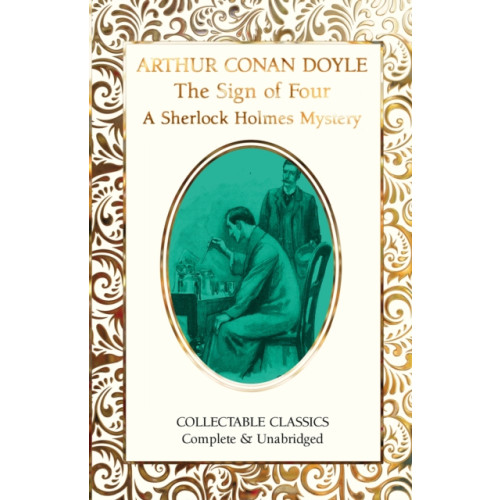 Flame Tree Publishing The Sign of the Four (A Sherlock Holmes Mystery) (inbunden, eng)