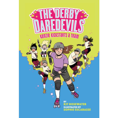 Abrams The Derby Daredevils: Kenzie Kickstarts a Team: (The Derby Daredevils Book #1) (häftad, eng)