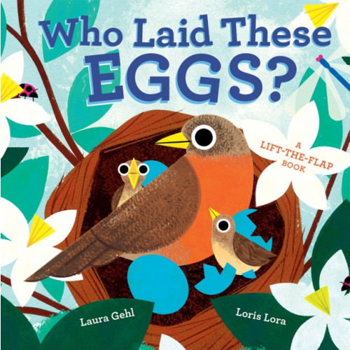 Abrams Who Laid These Eggs? (bok, board book, eng)