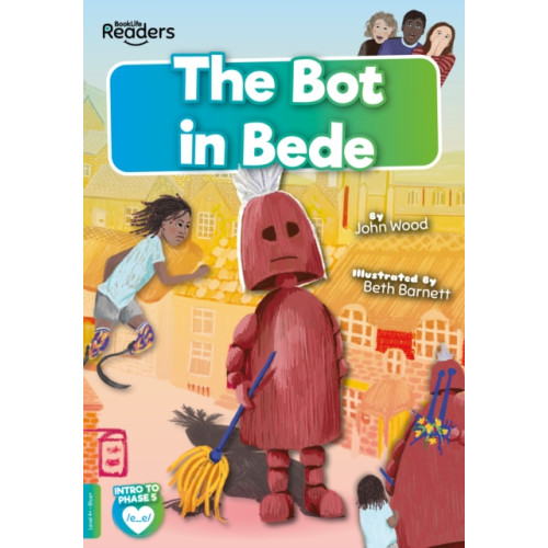 BookLife Publishing The Bot in Bede (häftad, eng)