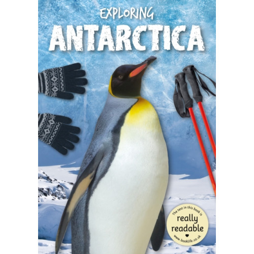 BookLife Publishing Exploring Antarctica (häftad, eng)