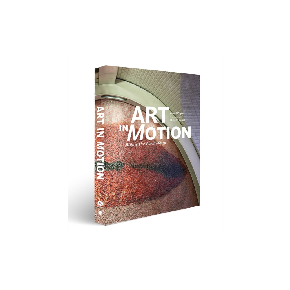 Produktbild för Art in Motion: Riding the Paris Metro (inbunden, eng)