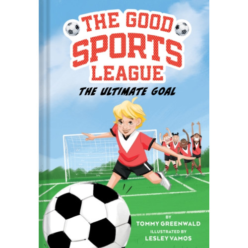 Abrams The Ultimate Goal (Good Sports League #1) (inbunden, eng)