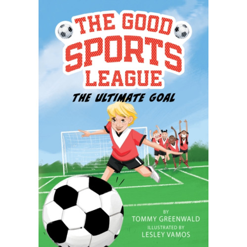 Abrams The Ultimate Goal (Good Sports League #1) (häftad, eng)