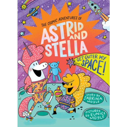 Abrams Get Outer My Space! (The Cosmic Adventures of Astrid and Stella Book #3 (A Hello!Lucky Book)) (inbunden, eng)