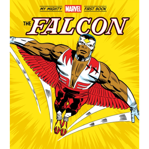 Abrams The Falcon: My Mighty Marvel First Book (bok, board book, eng)