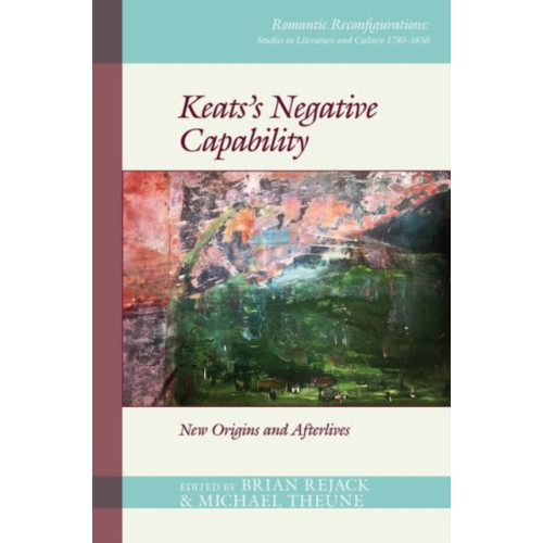 Liverpool University Press Keats’s Negative Capability (häftad, eng)