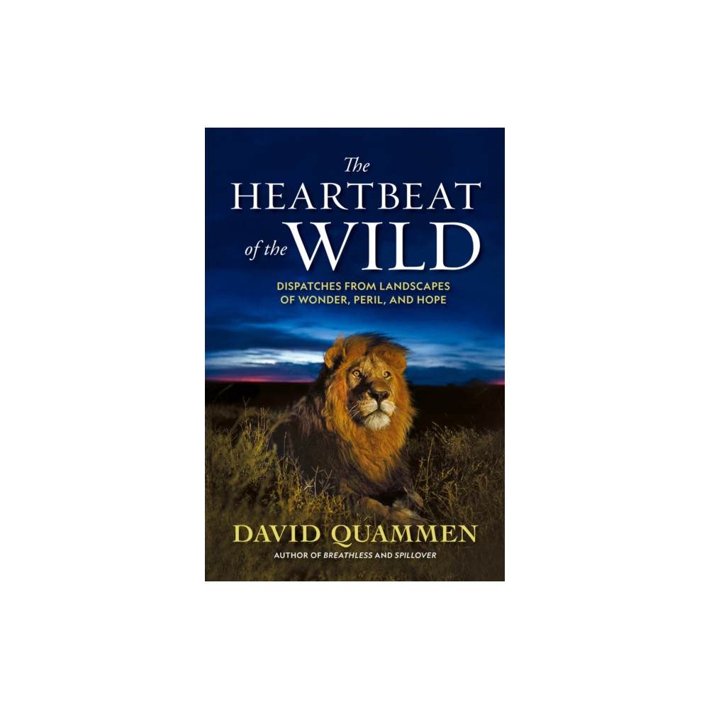 Produktbild för The Heartbeat of the Wild (inbunden, eng)