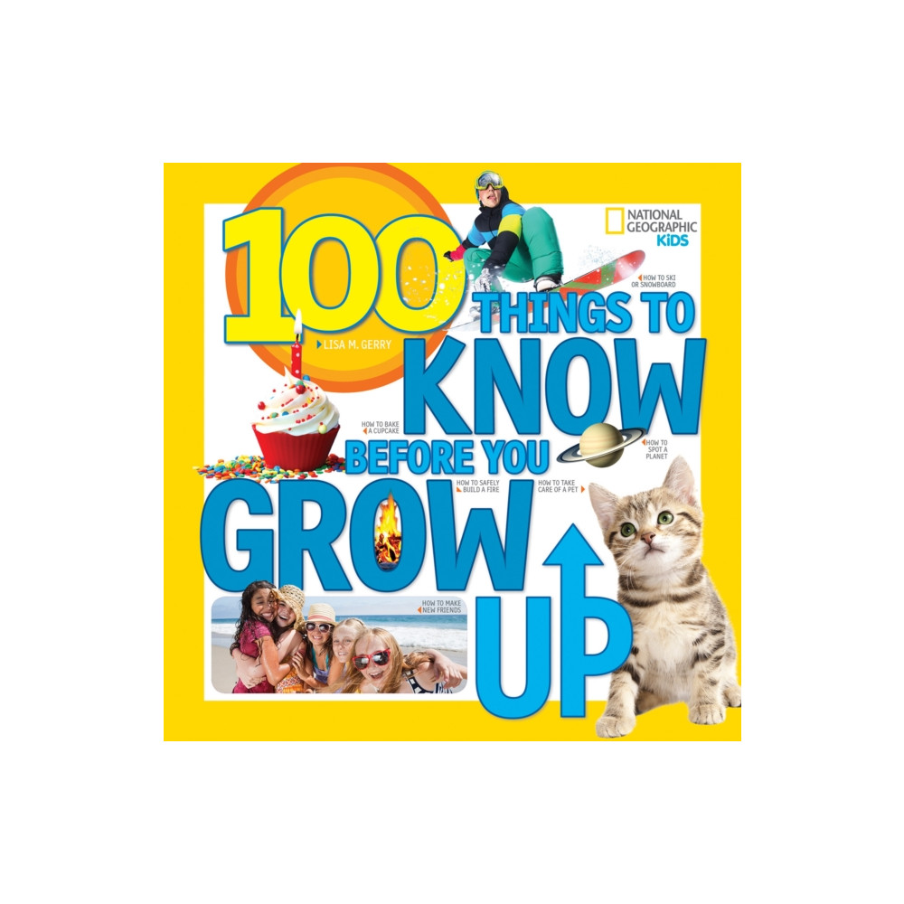 Produktbild för 100 Things to Know Before You Grow Up (häftad, eng)