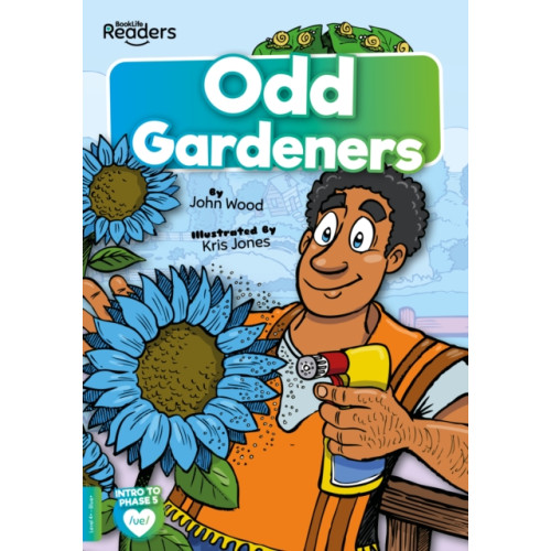 BookLife Publishing Odd Gardeners (häftad, eng)