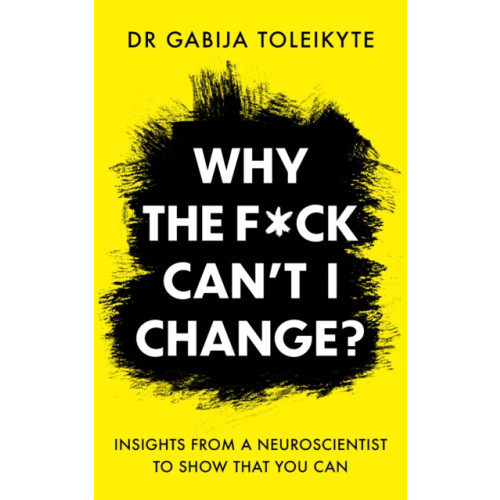 Octopus publishing group Why the F*ck Can’t I Change? (häftad, eng)