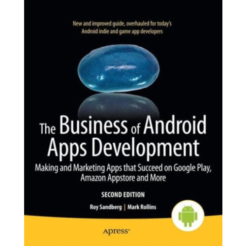 Springer-Verlag Berlin and Heidelberg GmbH & Co. KG The Business of Android Apps Development (häftad, eng)