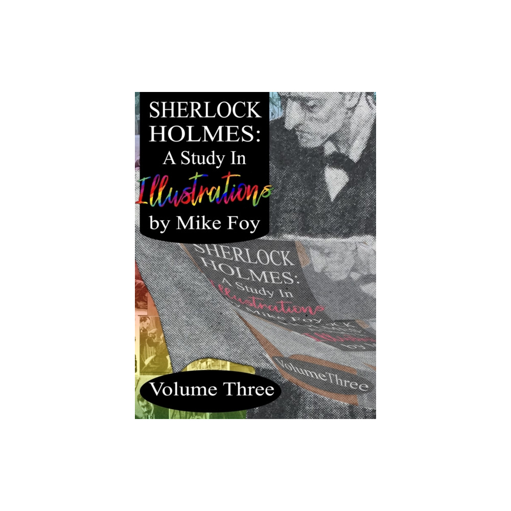 Produktbild för Sherlock Holmes - A Study in Illustrations - Volume 3 (inbunden, eng)