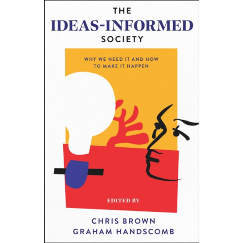 Emerald Publishing Limited The Ideas-Informed Society (häftad, eng)