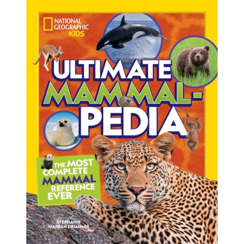 National Geographic Kids Ultimate Mammalpedia (inbunden, eng)