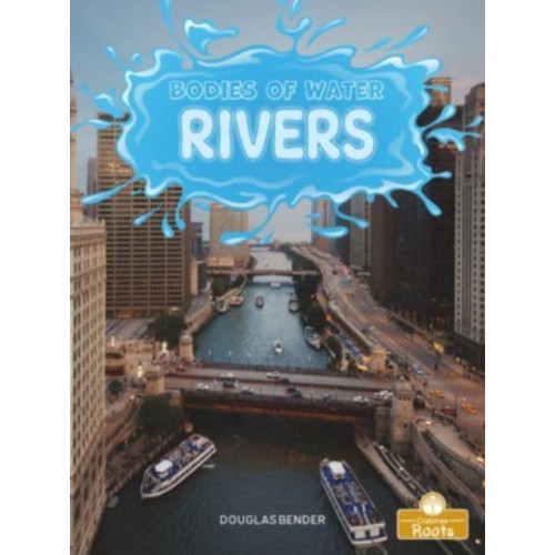 Crabtree Publishing Co,Canada Rivers (häftad, eng)