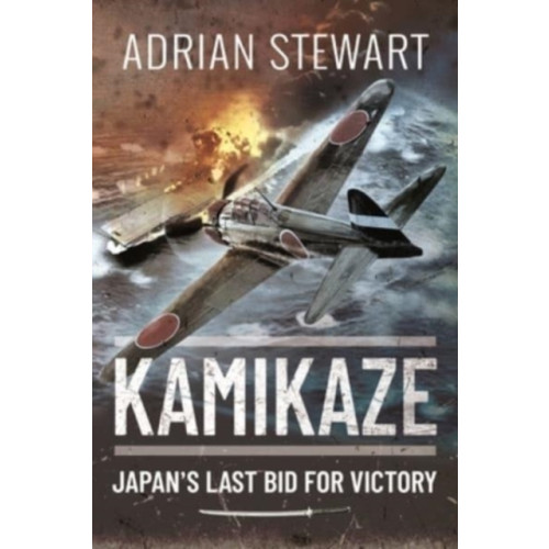 Pen & Sword Books Ltd Kamikaze (häftad, eng)